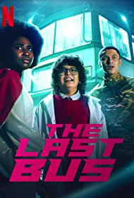 Chiếc xe buýt cuối cùng | The Last Bus (2022)