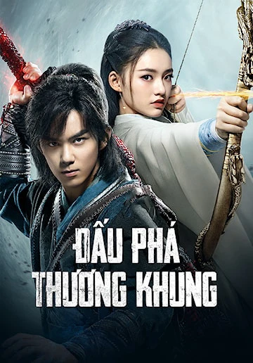 Đấu Phá Thương Khung | Battle Through The Heaven (2018)