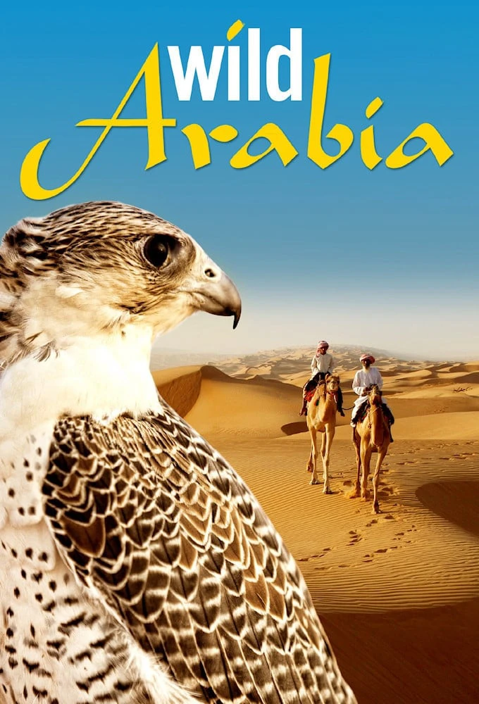 Thiên Nhiên Hoang Dã Ả Rập  | Wild Arabia (2013)