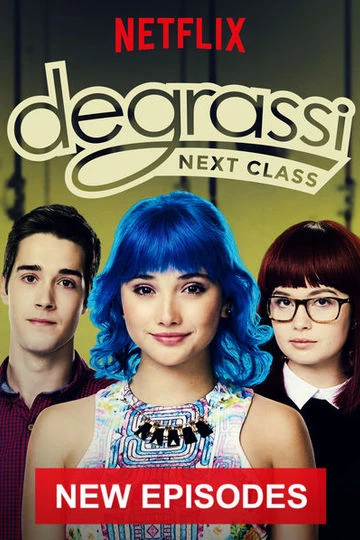 Trường Degrassi: Lớp kế tiếp (Phần 2) | Degrassi: Next Class (Season 2) (2016)