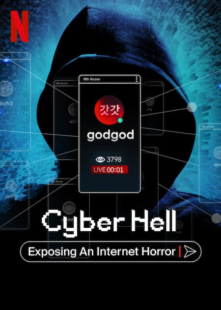 Vạch trần địa ngục số: Phòng chat thứ n | Cyber Hell: Exposing an Internet Horror (2022)